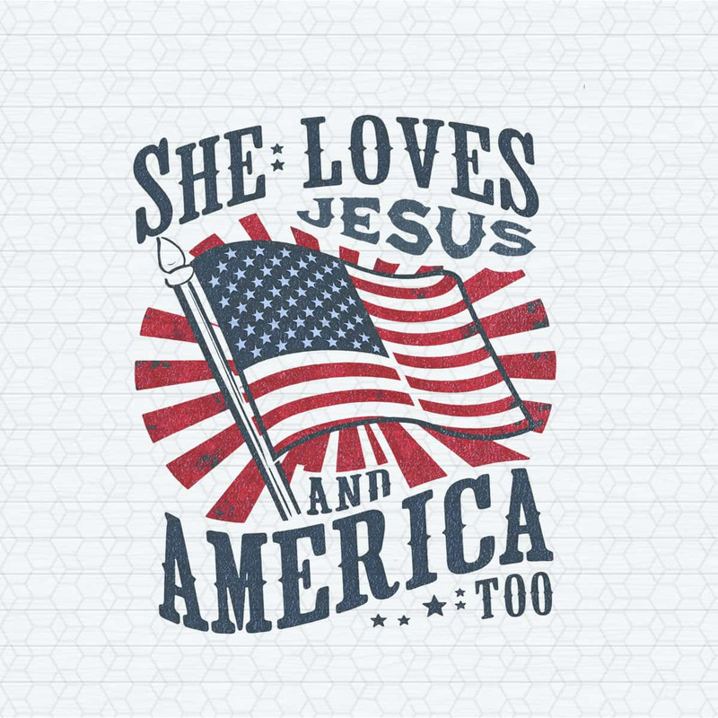 She Loves Jesus And America Too PNG.jpg