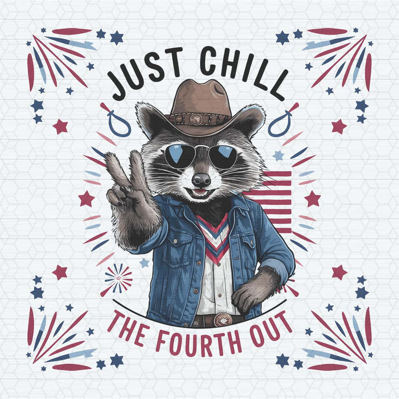 Independence Day Just Chill The Fourth Out PNG.jpg