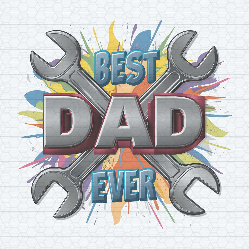 Funny Mechanic Best Dad Ever PNG.jpg