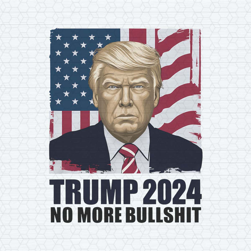 Retro Trump 2024 No More Bullshit USA Flag PNG.jpg