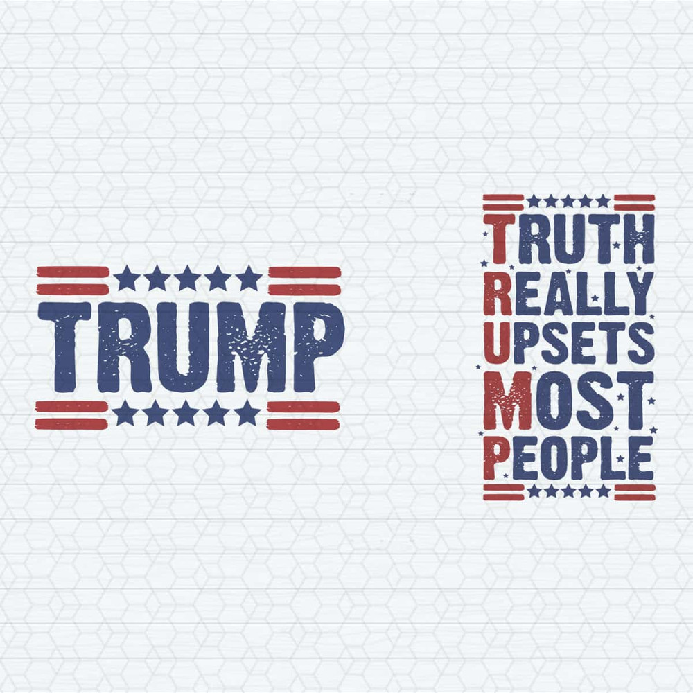 Trump Truth Really Upsets Most People SVG.jpg