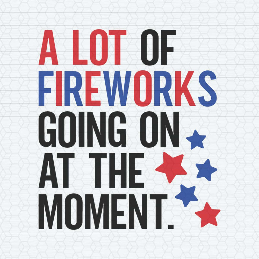 ChampionSVG-A-Lot-Of-Fireworks-Going-On-At-The-Moment-SVG.jpg