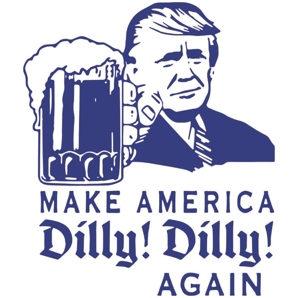 Donald Trump Make America Dilly Dilly Again Funny SVG  American Beer SVG.jpg