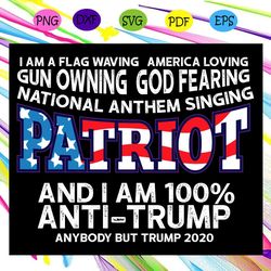 patriot i am 100 anti trump svg us flag svg scouting lover svg american 4th of july svg