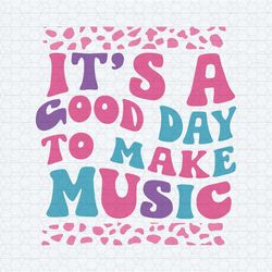 first day of school its a good day to make music svg