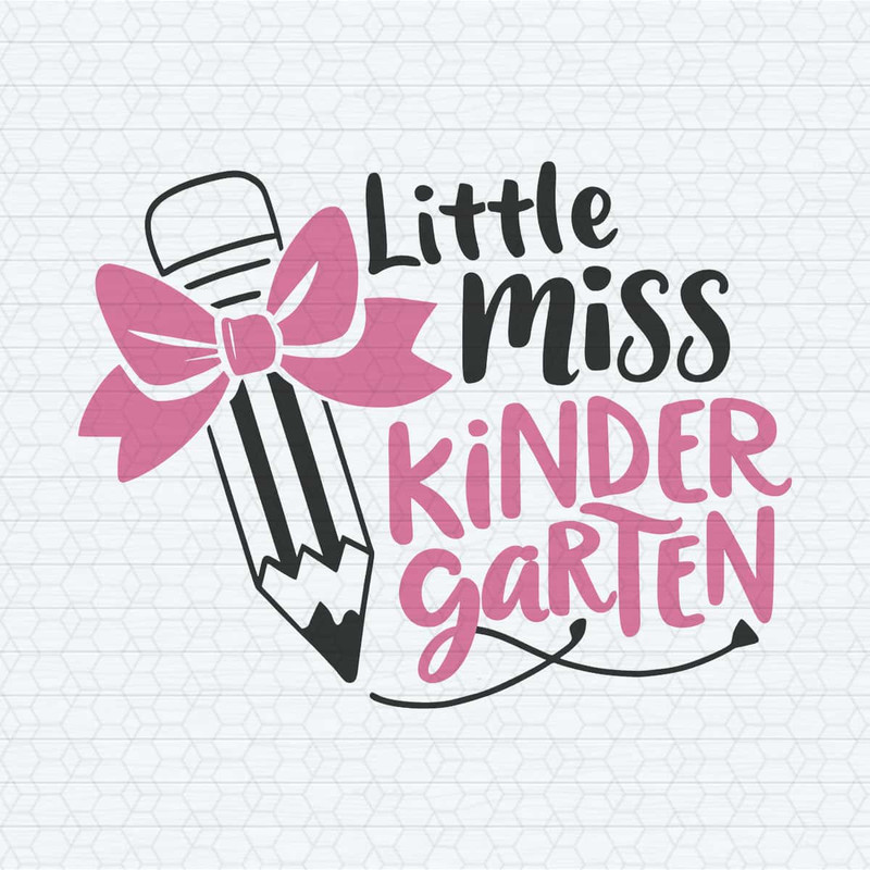 ChampionSVG-Little-Miss-Kindergarten-Back-To-School-School-SVG.jpg