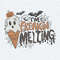 ChampionSVG-Cute-Im-Freakin-Melting-Spooky-Vibes-SVG.jpg