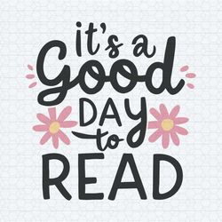 its a good day to read reading svg