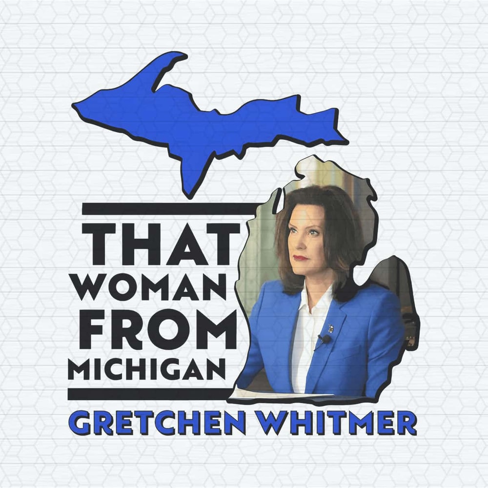 That Woman From Michigan Gretchen Whitmer PNG.jpg