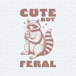 cute but feral raccoon funny trash svg