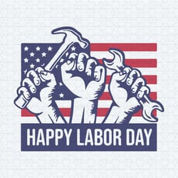 happy labor day patriotic laborer svg