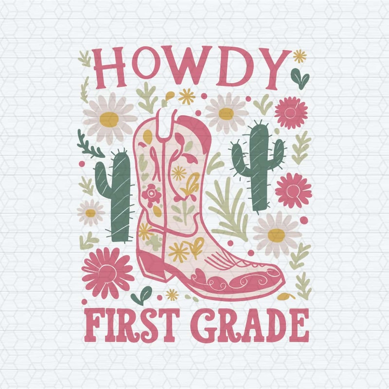 ChampionSVG-Howdy-First-Grade-Teacher-School-Back-SVG.jpg