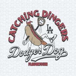 mlb x flavortown catching dingers dodgers dog svg