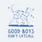 Good Boys Don't Catcall Funny Saying SVG.jpg