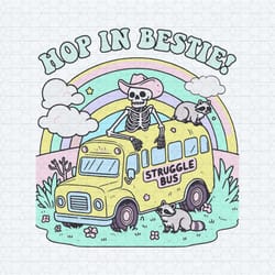 struggle bus hop in bestie skeleton raccoon png