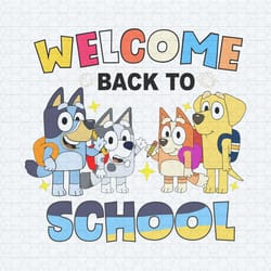 bluey friends welcome back to school png