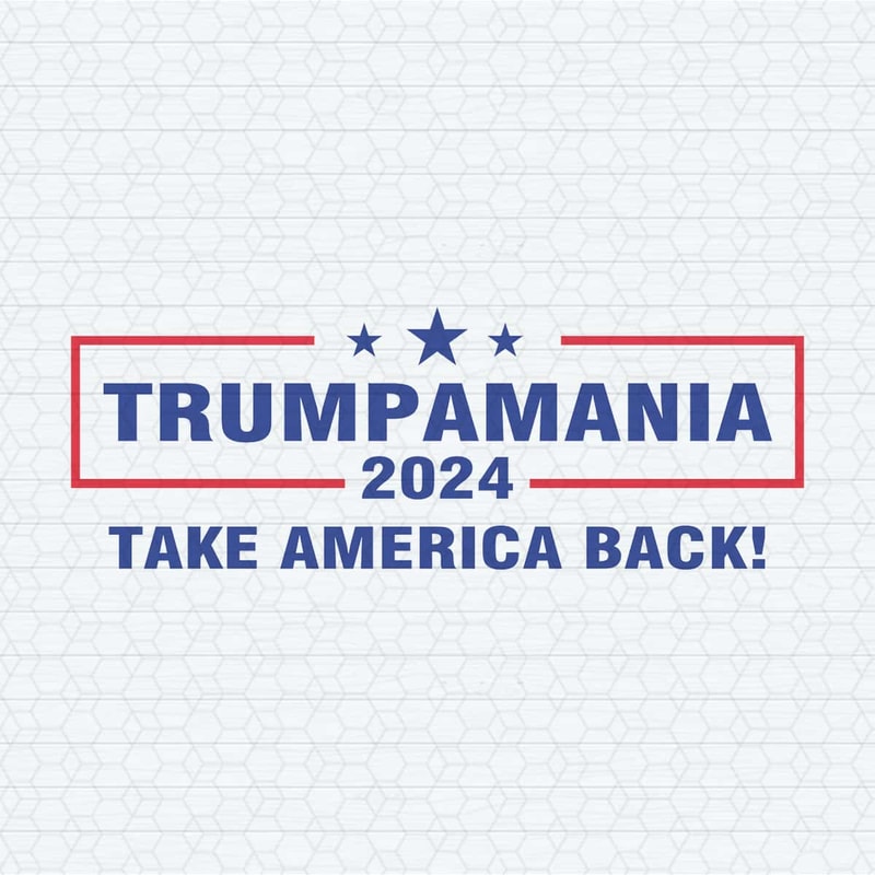 ChampionSVG-Trumpmania-2024-Take-America-Back-Svg.jpg