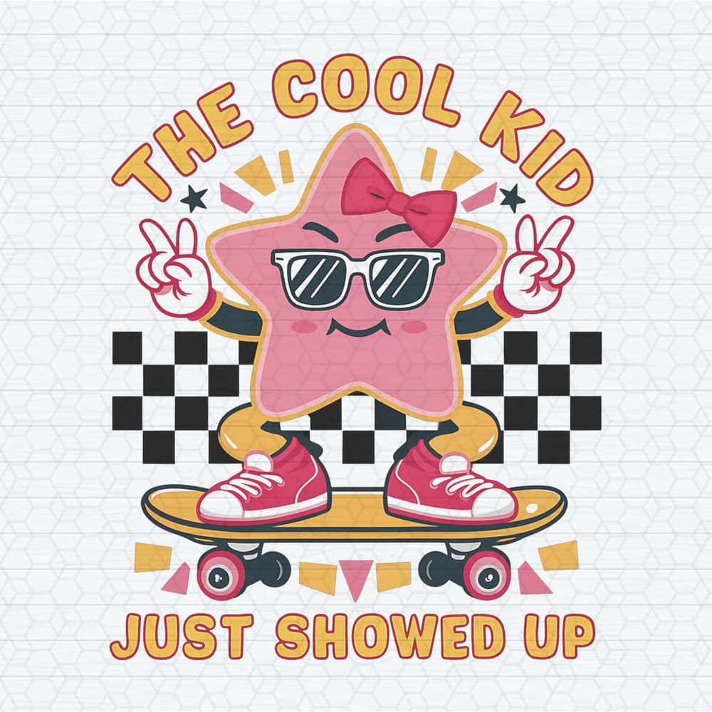 ChampionSVG-The-Cool-Kid-Just-Showed-Up-Pink-Back-To-School-PNG.jpg