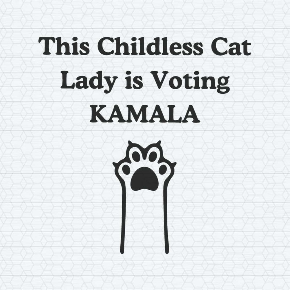 ChampionSVG-This-Childless-Cat-Lady-Is-Voting-Kamala-SVG.jpg