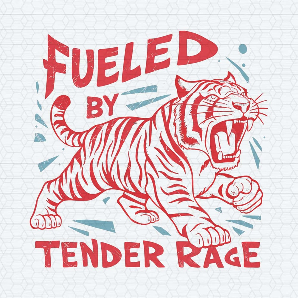ChampionSVG-Trendy-‘fueled-By-Tender-Rage’-Retro-Tiger-Y2k-Aesthetic-PNG.jpg