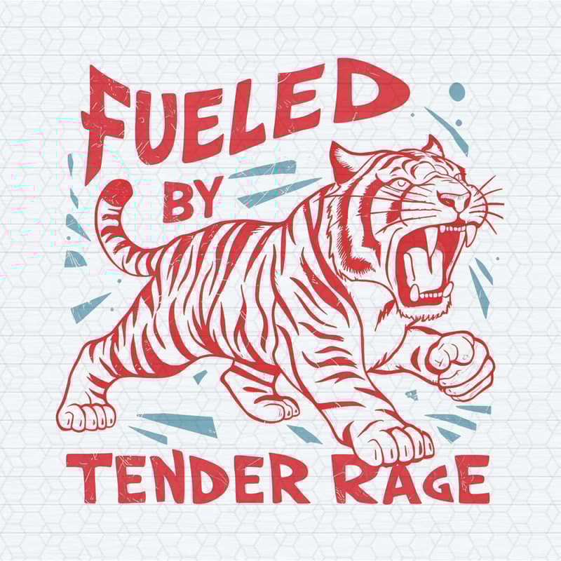ChampionSVG-Trendy-‘fueled-By-Tender-Rage’-Retro-Tiger-Y2k-Aesthetic-PNG.jpg