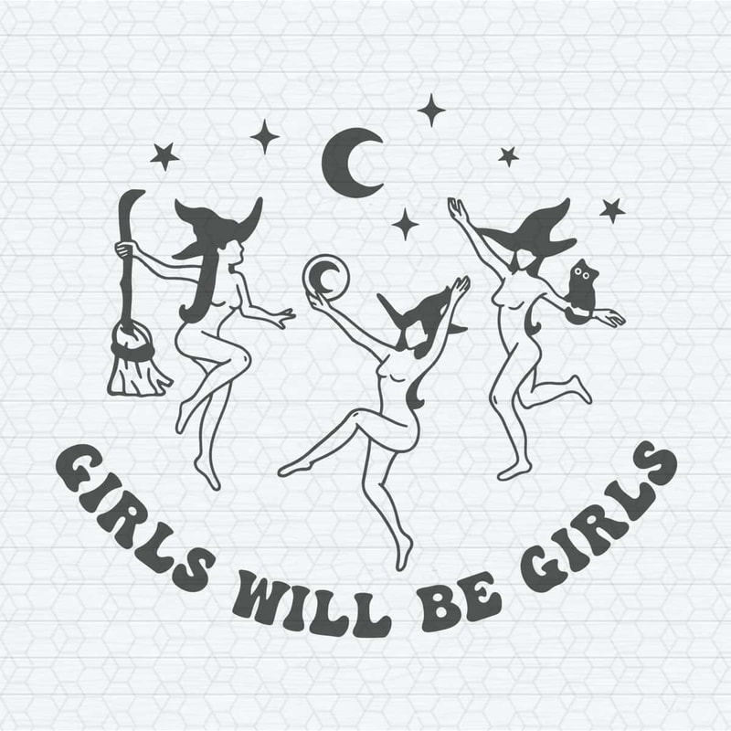 Retro Girls Will Be Girls Dancing Witches SVG.jpg
