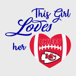 Kansas City Chiefs SVG A Girl's Love