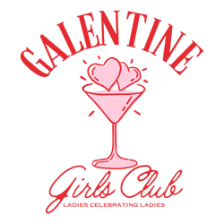 Pink Cocktail Galentine Girls Club SVG