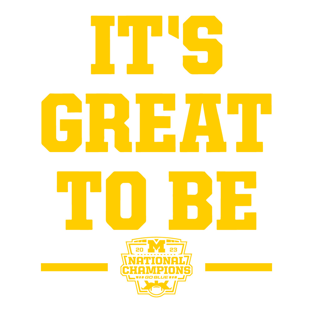 0901242025-its-great-to-be-national-champs-2023-michigan-svg-0901242025png.png