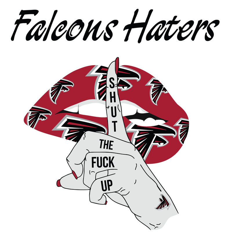 Falcons Haters Shut The Fuck Up SVG.png