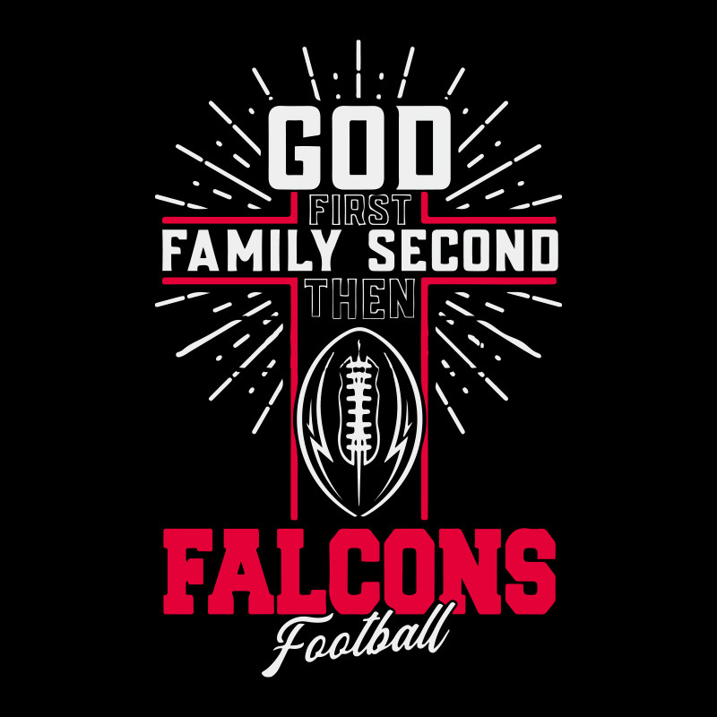 God First Family Second Then Falcons Football SVG.jpg