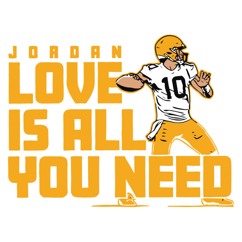 1501241037-Jordan-Love-Is-All-You-Need-Svg-1501241037png.png