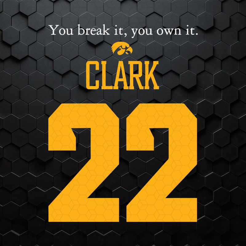 WikiSVG-1702241006-caitlin-clark-you-break-it-you-own-it-iowa-hawkeyes-svg-1702241006png.jpeg