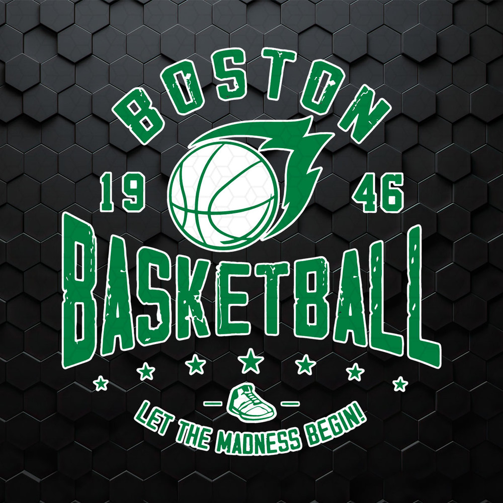 WikiSVG-2402241035-boston-basketball-let-the-madness-begin-svg-2402241035png.jpeg