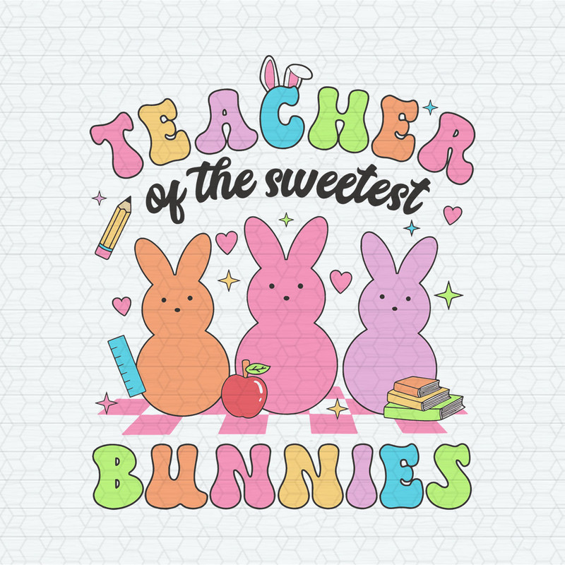 ChampionSVG-2402241029-easter-teacher-of-the-sweetest-bunnies-svg-2402241029png.jpeg
