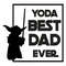 Baby Yoda Best Dad Ever - Happy Birthday Dad SVG.jpg