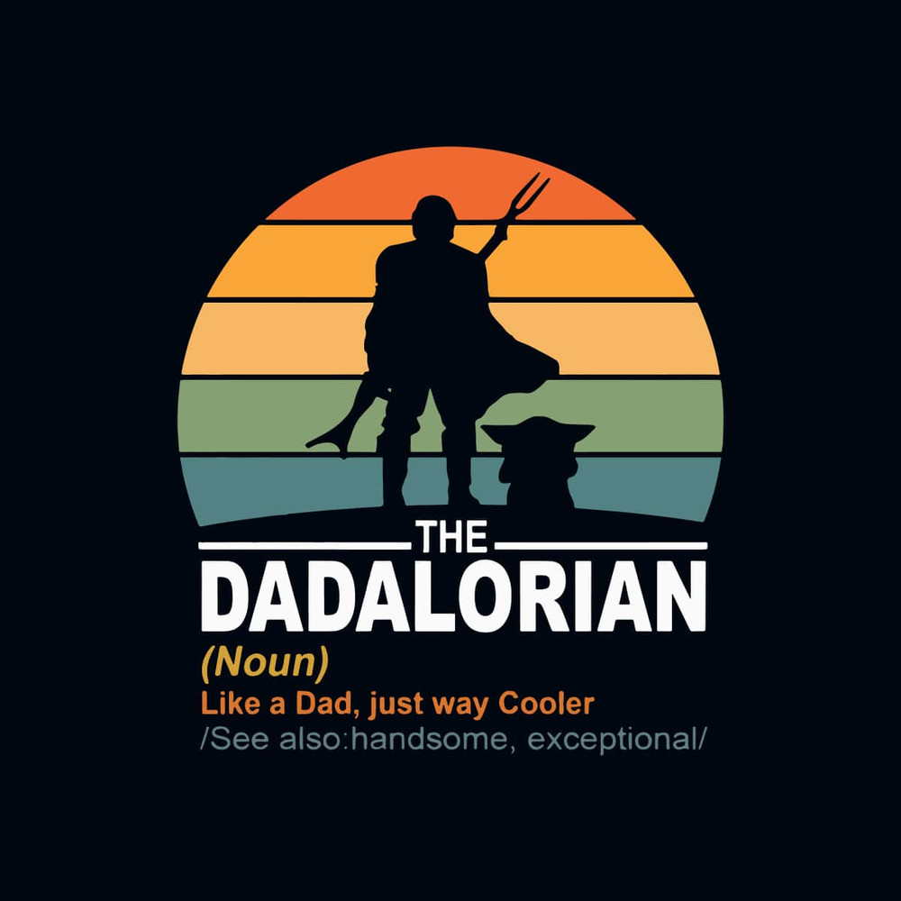 Define The Dadalorian - Funny Father's Day SVG.jpg