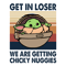 Get In Loser We Are Getting Chicky Nuggies - Cute Baby Yoda SVG.png