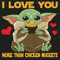 I Love You More Than Chicken Nuggets Baby Yoda SVG.png