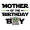 Mother Of The Birthday Boy Baby Yoda Star War - Happy Birthday Mother SVG.jpg
