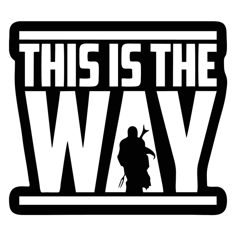 This Is The Way Mandalorian Baby Yoda Star Wars, Mandalorian And Yoda, The Child SVG.png