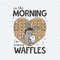 ChampionSVG-2802241060-in-the-morning-im-making-waffle-svg-2802241060png.jpeg