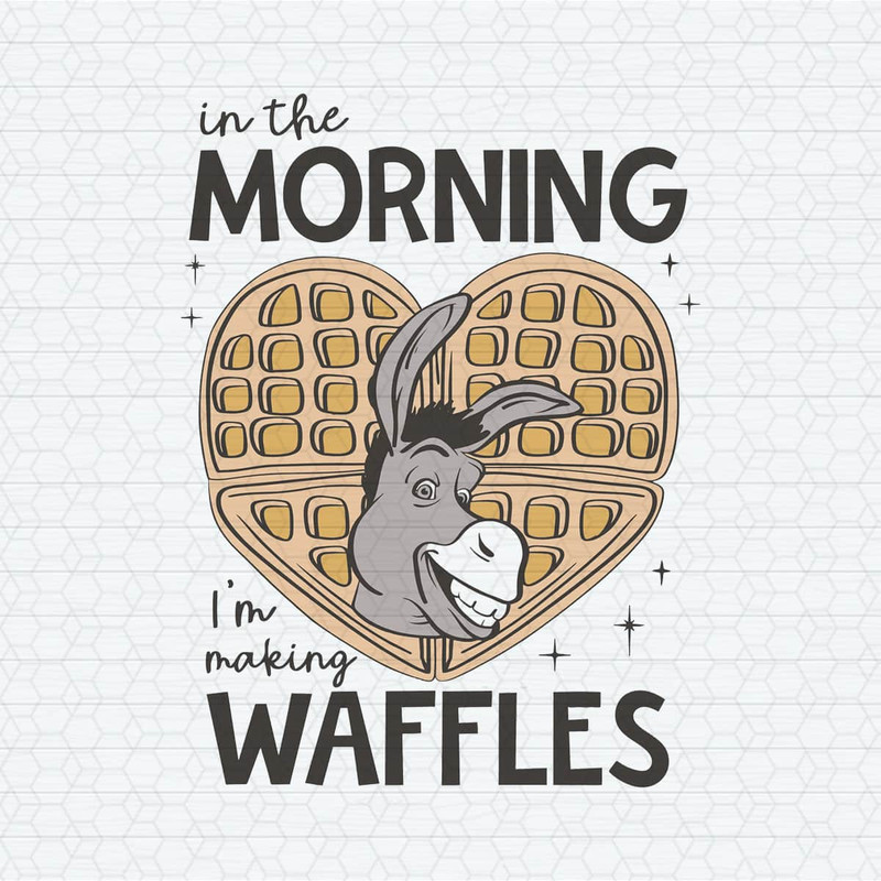 ChampionSVG-2802241060-in-the-morning-im-making-waffle-svg-2802241060png.jpeg