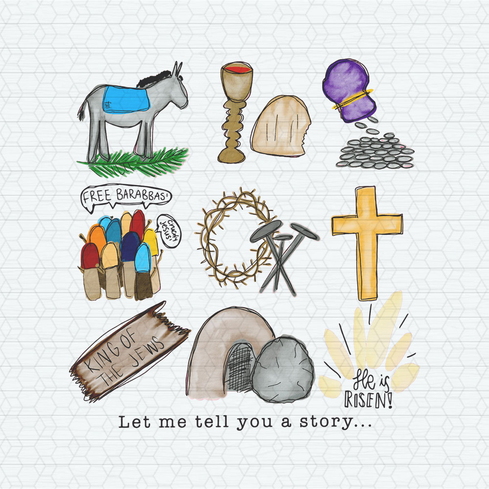 ChampionSVG-2902241005-let-me-tell-you-a-story-easter-jesus-png-2902241005png.jpeg