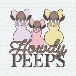 Vintage Howdy Peeps Easter Day SVG