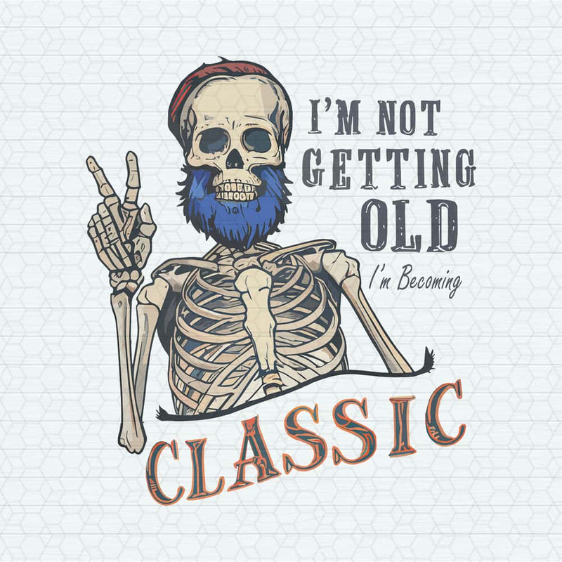 ChampionSVG-I'm-Not-Getting-Old-Funny-Dad-PNG.jpg