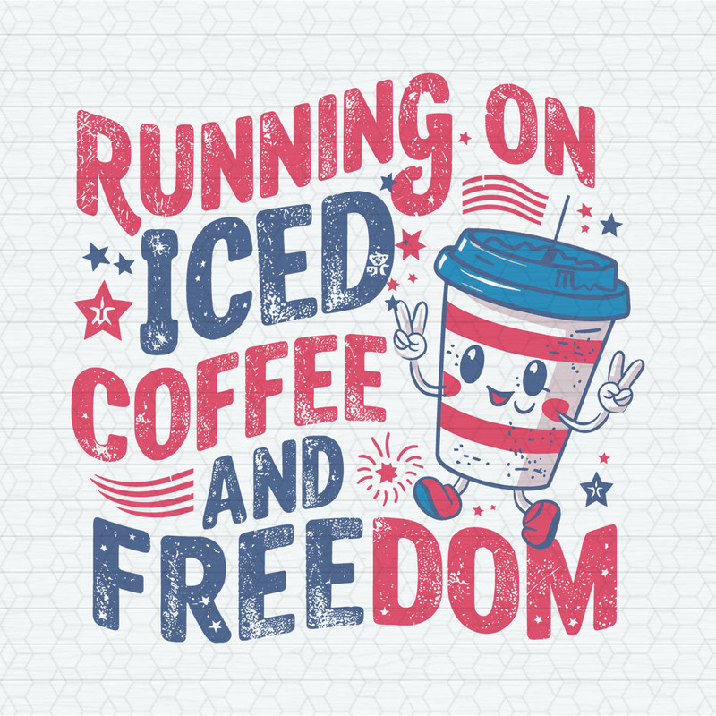 ChampionSVG-2905241088-america-running-on-iced-coffee-and-freedom-svg-2905241088png.jpeg