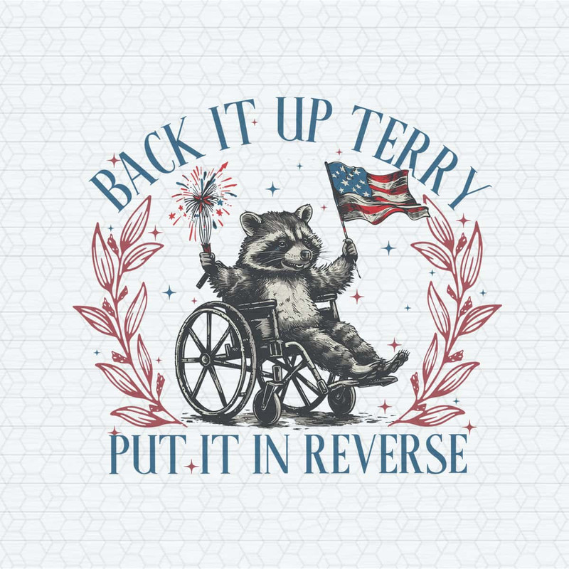 Back It Up Terry Put It In Reverse Raccoon Meme PNG.jpg