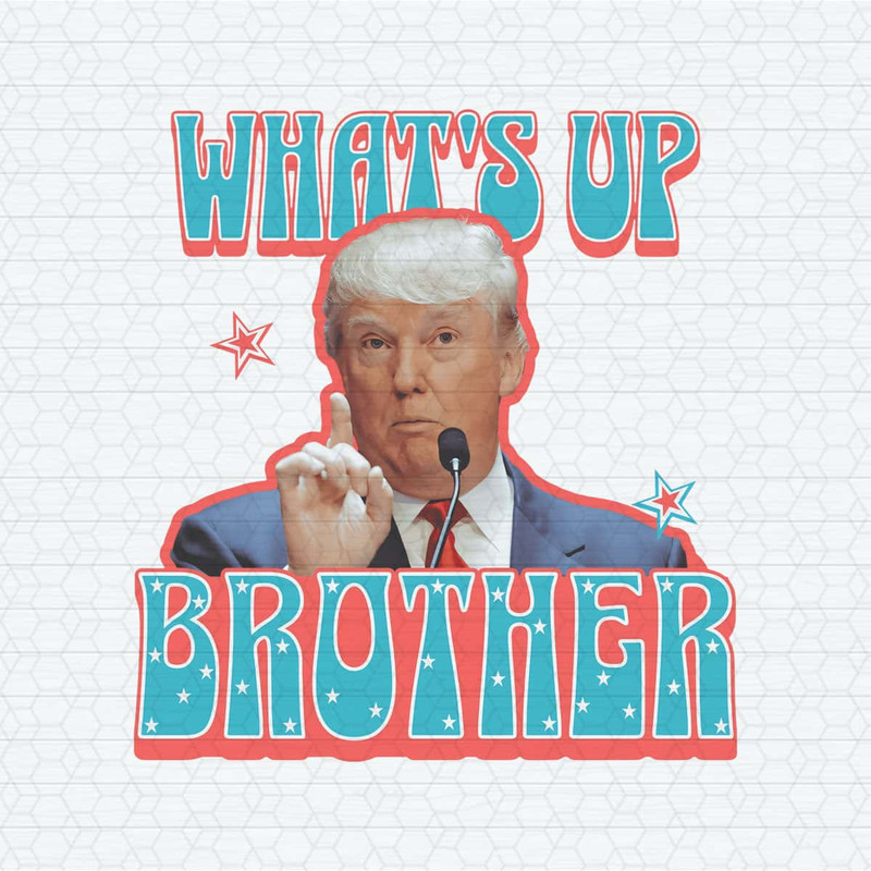 Funny Whats Up Brother Donald Daddy PNG.jpg