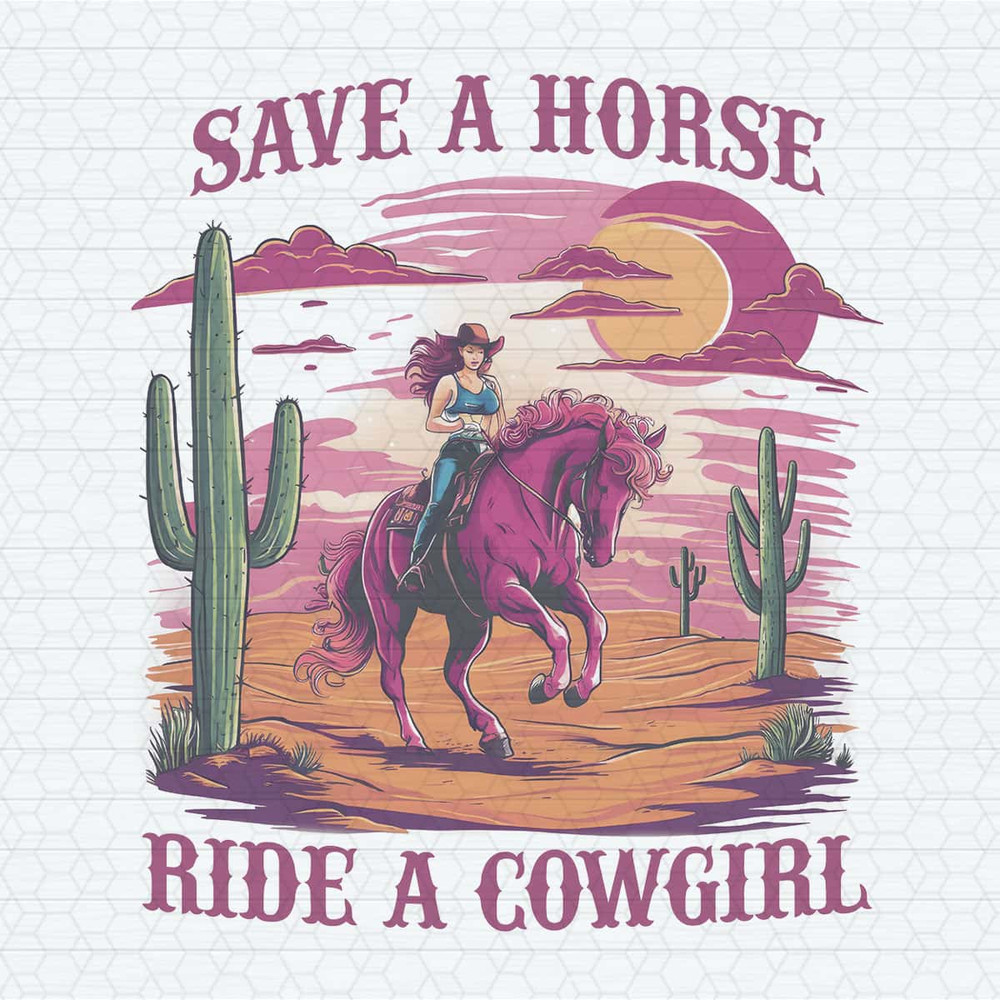 LGBTQ Save A Horse Ride A Cowgirl PNG.jpg